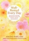 Jolene Hart - Well-rested Every Day