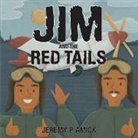 Jeremy P Amick - Jim and the Red Tails