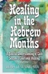Leah Lesesne - Healing in the Hebrew Months