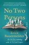 Erica Bauermeister - No Two Persons