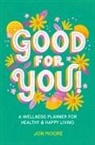 Jon Moore, Jess Miller - Good for You!
