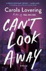 Carola Lovering - Can't Look Away