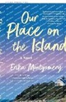 Erika Montgomery - Our Place on the Island