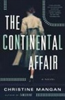 Christine Mangan - The Continental Affair
