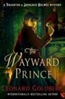 Leonard Goldberg - The Wayward Prince