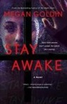 Megan Goldin - Stay Awake