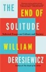 William Deresiewicz - The End of Solitude