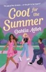 Dahlia Adler - Cool for the Summer