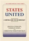 Norman Eisen, Joanna Lydgate, Joanna/ Eisen Lydgate, Christine Todd Whitman - States United