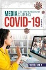 Carol Hand - Media and Communications During Covid-19
