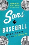 Mark Braff - Sons of Baseball