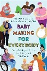 Marea Goodman CPM, Ray Rachlin LM CPM, LM Goodman, Marea Goodman LM Cpm, LM Rachlin, Ray Rachlin LM Cpm - Baby Making for Everybody