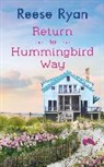 Reese Ryan, Ryan Reese - Return to Hummingbird Way