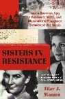 Tilar J Mazzeo, Tilar J. Mazzeo - Sisters in Resistance