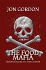 Jon Gordon - The Food Mafia