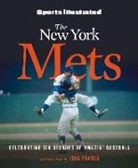 Sports Illustrated, The Editors of Sports Illustrated - Sports Illustrated The New York Mets at 60