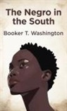 Booker T Washington, Booker T. Washington - Negro In The South Hardcover