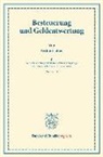 Arthur Cohen, Karl Diehl, Walther Lotz, Felix Somary - Besteuerung und Geldentwertung.
