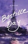 Greg Garrett, Gregory Todd Garrett - Bastille Day