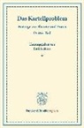 Goetz Briefs, Arthur Feiler, Arthur Feiler u a, Georg Jahn, Georg Jahn u a, Emil Lederer... - Das Kartellproblem.