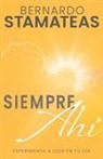 Bernando Stamateas, Bernardo Stamateas - Siempre Ahí