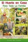Cofre Del Saber - El Huerto en Casa para Toda la Familia