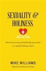Mike Williams, Katharine Grimes - Sexuality & Holiness