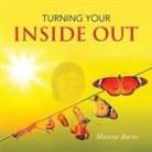 Maxine Burns - Turning Your Inside Out