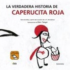 B. A. T. A., Baión Asociación Tratamiento del Autista, Marc Taeger - La verdadera historia de Caperucita Roja