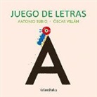 Antonio Rubio, Óscar Villán, Óscar Villán - Juego de letras