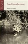 Peter Fleming - Brazilian Adventure