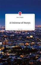 Marco Wappler - A Universe of Storys. Life is a Story - story.one