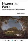 Thomas Brooks - Heaven on Earth: Assurance in the Christian Life