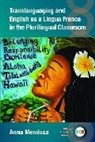 Anna Mendoza, Mendoza Anna - Translanguaging and English as a Lingua Franca in the Plurilingual Classroom