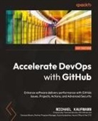 Michael Kaufmann - Accelerate DevOps with GitHub