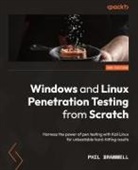 Phil Bramwell - Windows and Linux Penetration Testing from Scratch - Second Edition
