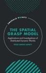 Peter Simon Sapaty, Peter Simon (National Academy of Sciences of Ukraine Sapaty - The Spatial Grasp Model
