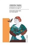 Ana Cabana Iglesia, Teresa María Ortega López - "Haberlas, haylas" : campesinas en la historia de España en el siglo XX