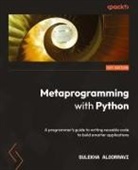 Sulekha Aloorravi - Metaprogramming with Python