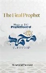 Mohammad Elshinawy, Elshinawy Mohammad - The Final Prophet