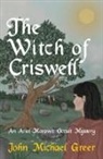 John Michael Greer - The Witch of Criswell