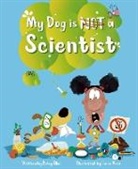 Betsy Ellor, Luisa Vera - My Dog is NOT a Scientist