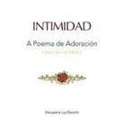 Macarena Luz Bianchi - Intimidad: Un Poema de Adoración
