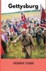 Frederick Tilberg - Gettysburg