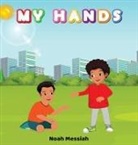 Noah Messiah, Riel Felice - My Hands