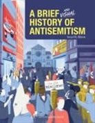 Israel B Bitton, Israel B. Bitton - A Brief and Visual History of Anti-Semitism