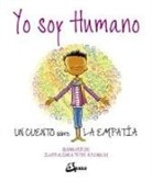 Peter H. Reynolds, Susan Verde, Peter H. Reynolds - Yo soy humano : un cuento sobre la empatía