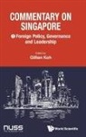 Gillian Koh, Gillian Koh, Gillian Koh, Koh Gillian - Commentary On Singapore, Volume 1: Foreign Policy, Governance And Leadership