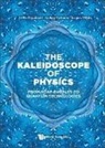 Attilio Rigamonti, Rigamonti Attilio, Andrey Varlamov, Varlamov Andrey, Jacques Villain, Villain Jacques - Kaleidoscope Of Physics, The: From Soap Bubbles To Quantum Technologies