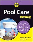 K Blanchard, Kristine Blanchard - Pool Care for Dummies